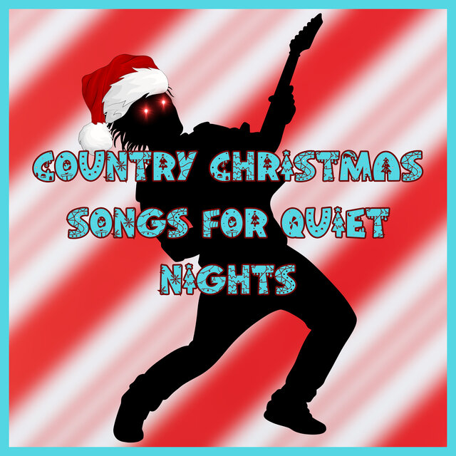 Country Christmas Songs for Quiet Nights