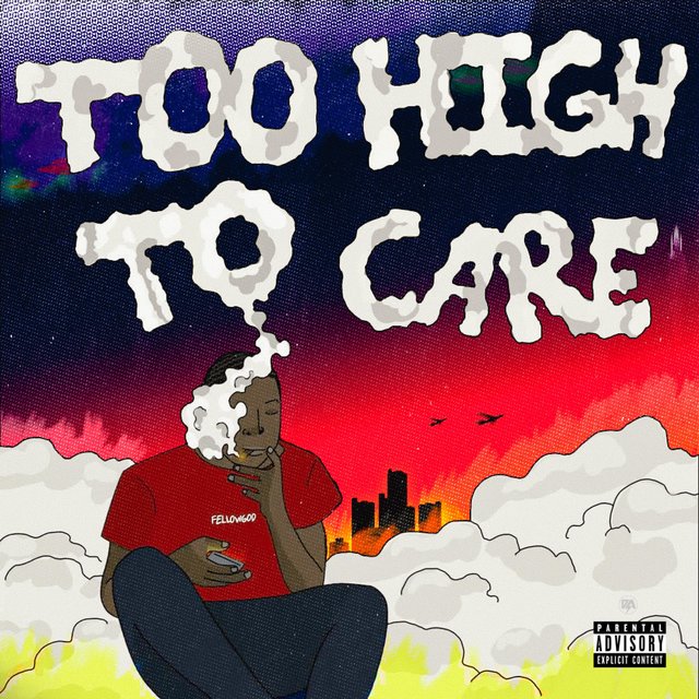 Too High To Care
