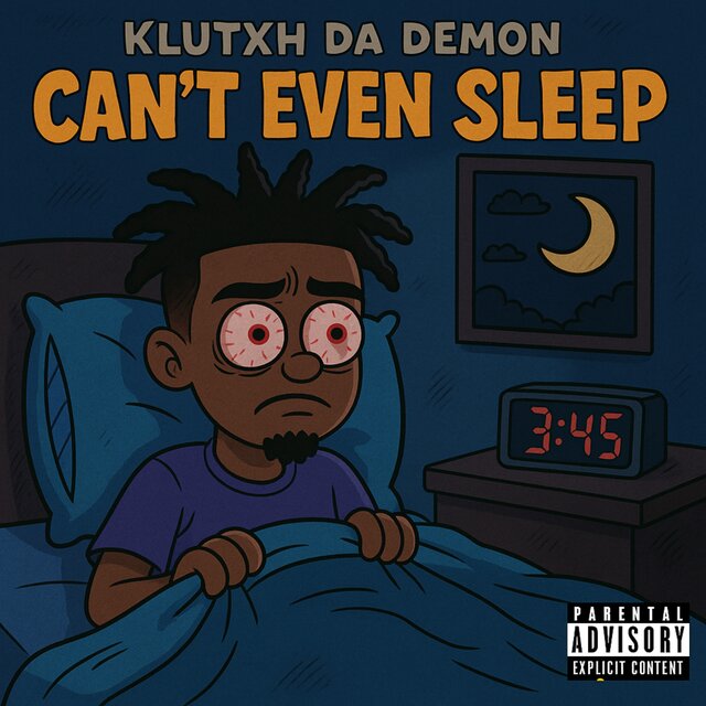 CANT EVEN SLEEP