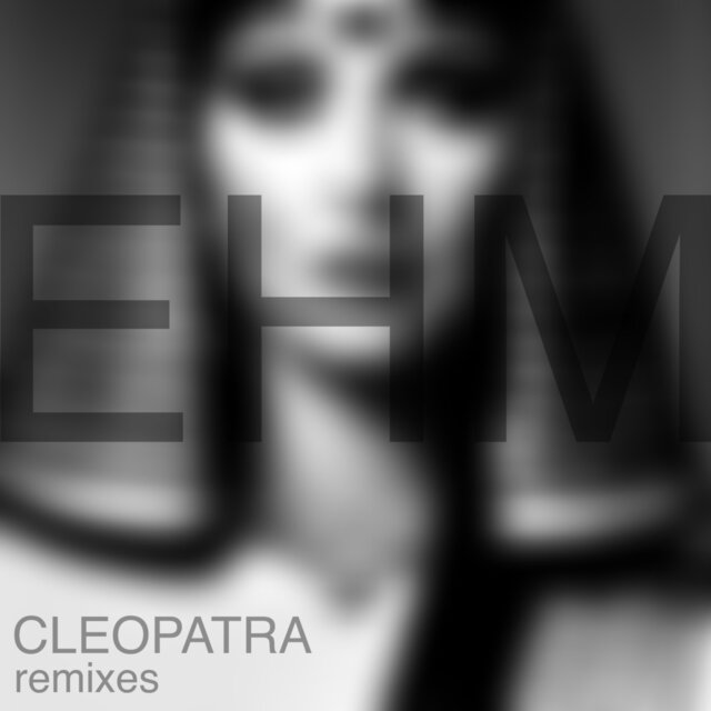 Cleopatra (Remixes)