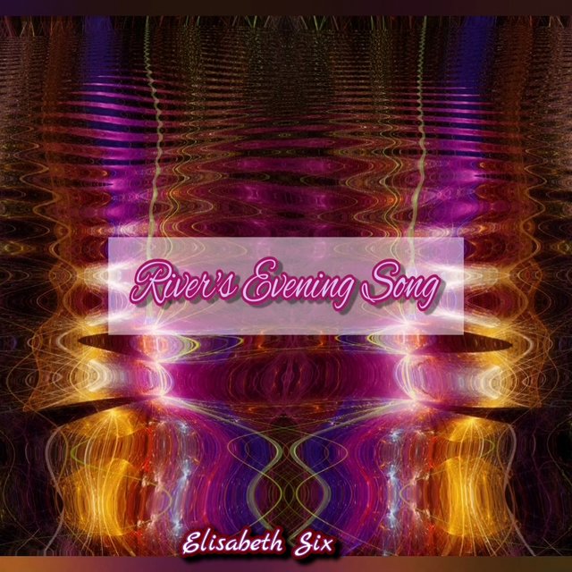 River's Evening Song