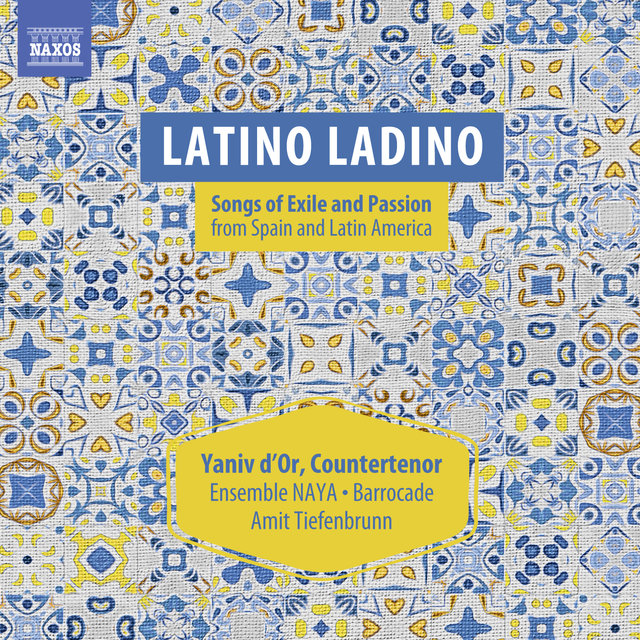 Latino Ladino: Songs of Exile & Passion