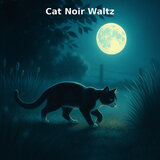 Cat Noir Waltz
