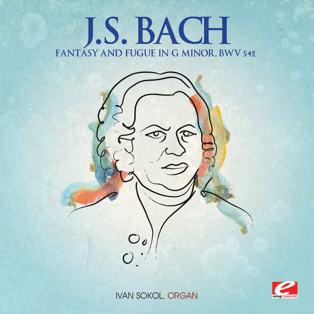 Cover art for album J.S. Bach: Fantasy and Fugue in G Minor, BWV 542 (2013 Remaster) by Ivan Sokol
