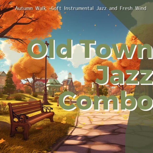 Autumn Walk - Soft Instrumental Jazz and Fresh Wind