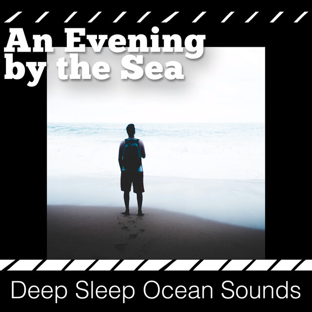 An Evening by the Sea