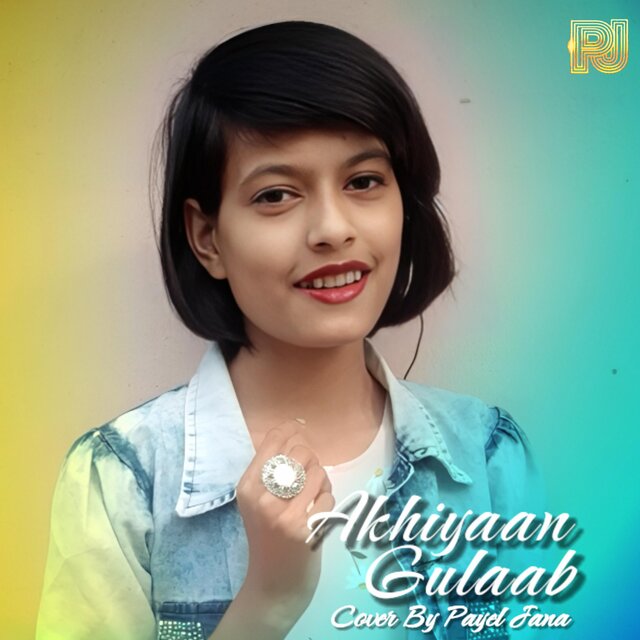 Akhiyaan Gulaab