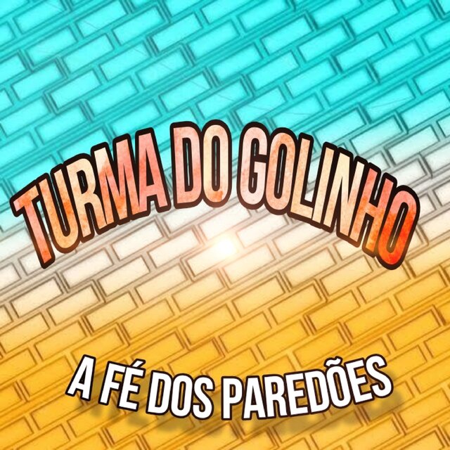 A Fé dos Paredões