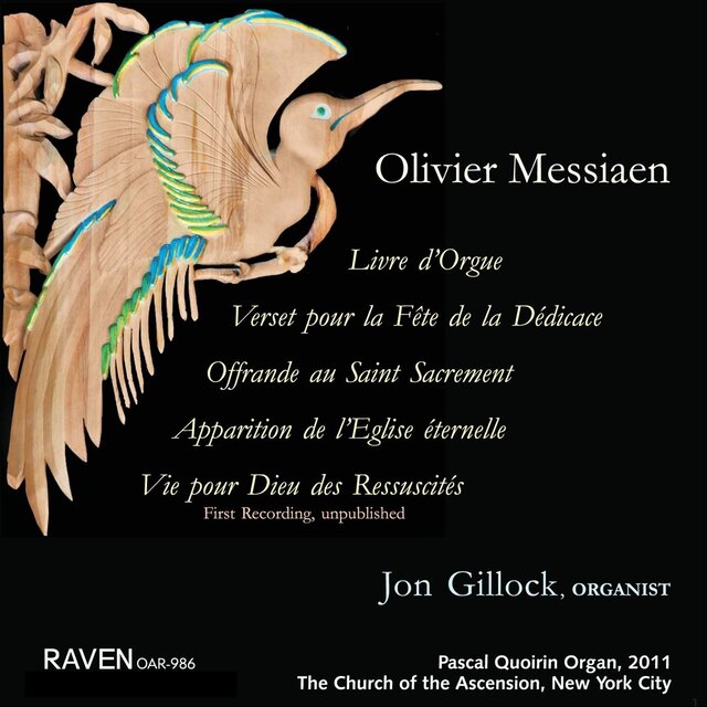 Olivier Messiaen: Livre d'Orgue; Verset pour la Fête de la Dédicace; Offrande au Saint Sacrement; Apparition de l'Eglise éternelle; Vie pour Dieu des Ressuscités