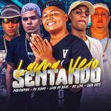 Laura Veio Sentando (feat. Luan no Beat &  Eo Lipe)
