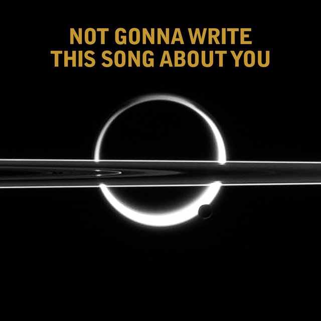 Not Gonna Write This Song About You