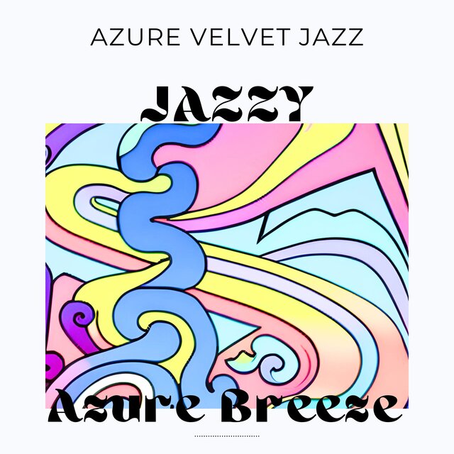Jazzy Azure Breeze
