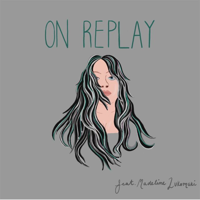 On Replay (feat. Madeline Lukomski)