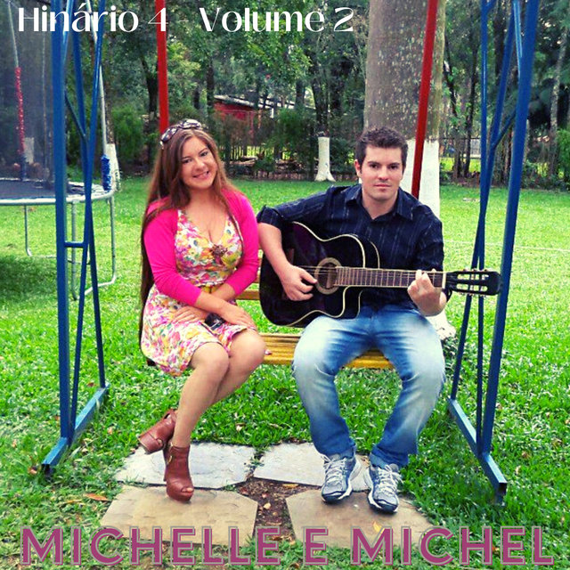 Michelle e Michel: Hinário 4, Vol. 2