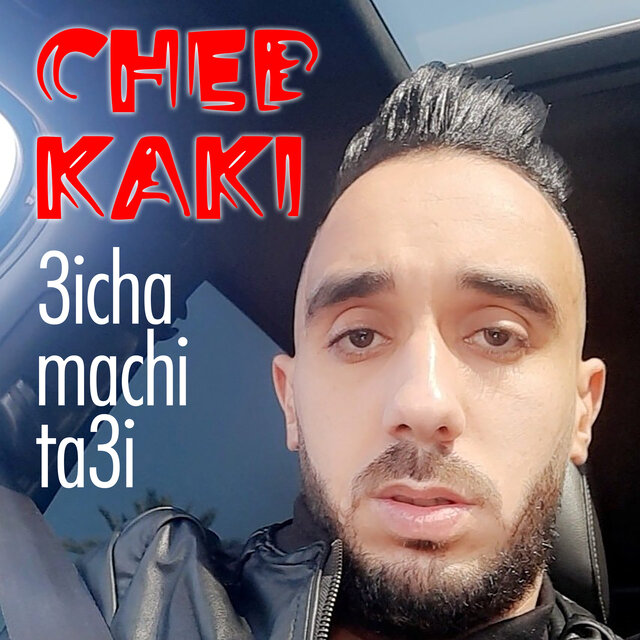 3icha machi ta3i