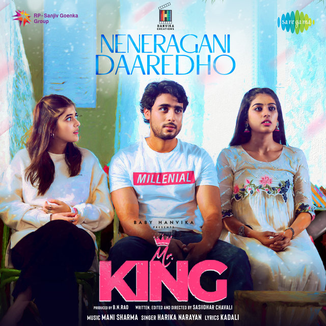 Neneragani Daaredho (From "Mr. King") - Single