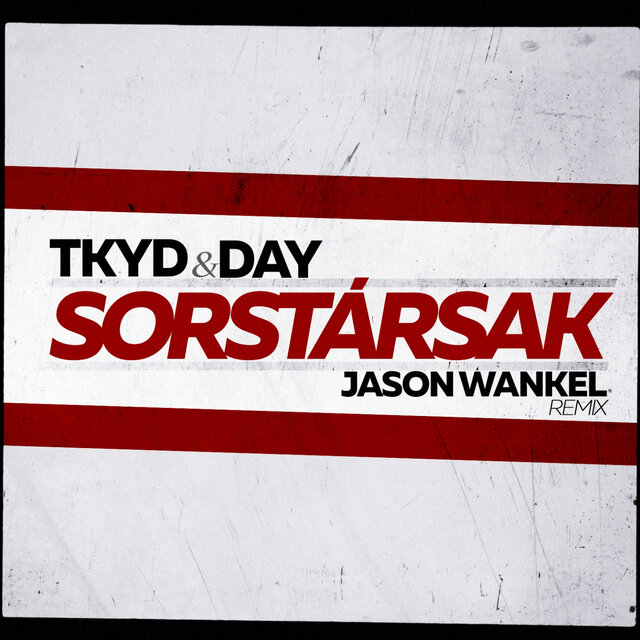 Sorstársak (Jason Wankel Remix)