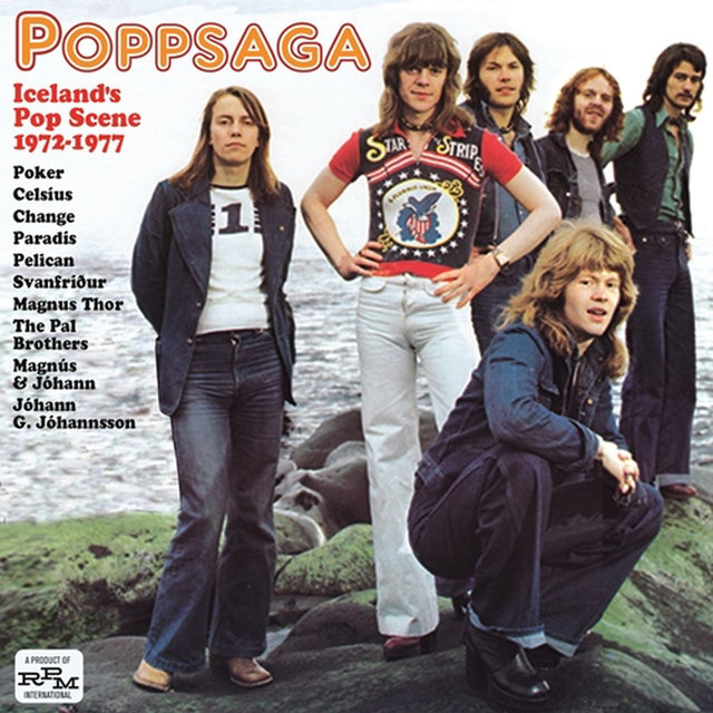 Poppsaga: Iceland's Pop Scene 1972-1977