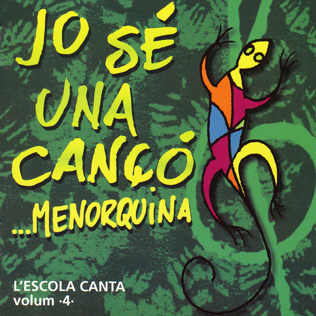 Jo Se Una Cançó.....Menorquina Vol.4 (L'escola canta)