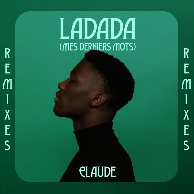 Ladada (Mes Derniers Mots) (Remixes)