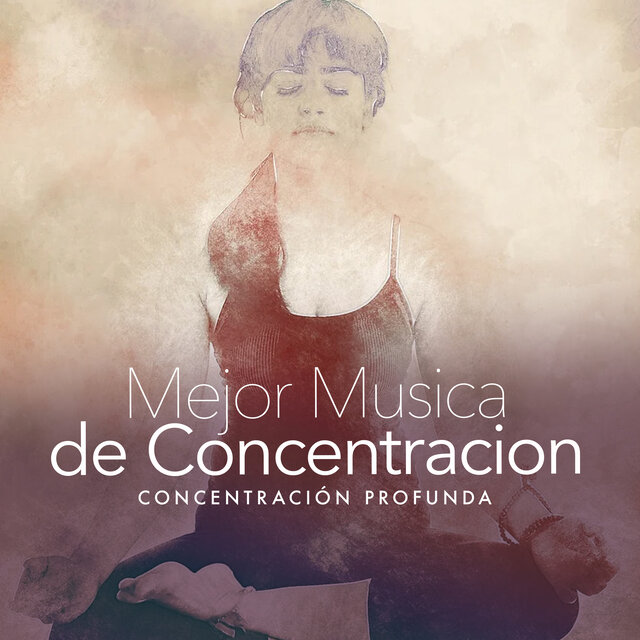 Mejor Musica de Concentracion