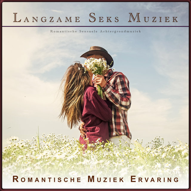 Langzame Seks Muziek: Romantische Sensuele Achtergrondmuziek