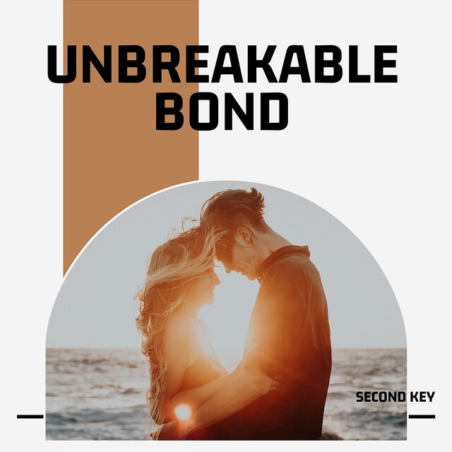 Unbreakable Bond