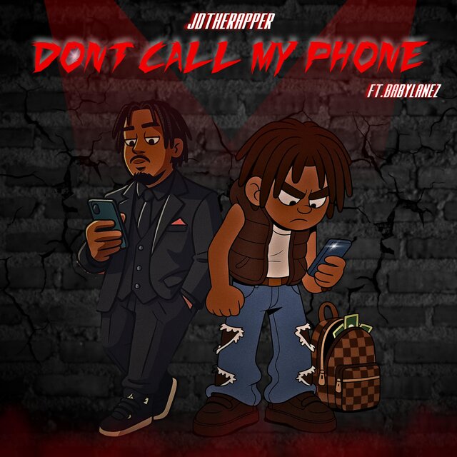 Dont Call My Phone (feat. Babylanez)