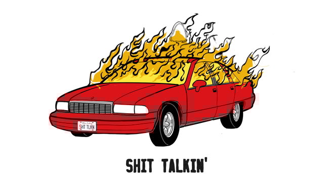 Shit Talkin'