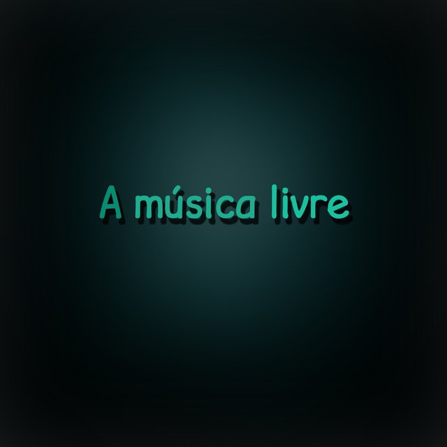 A Música Livre