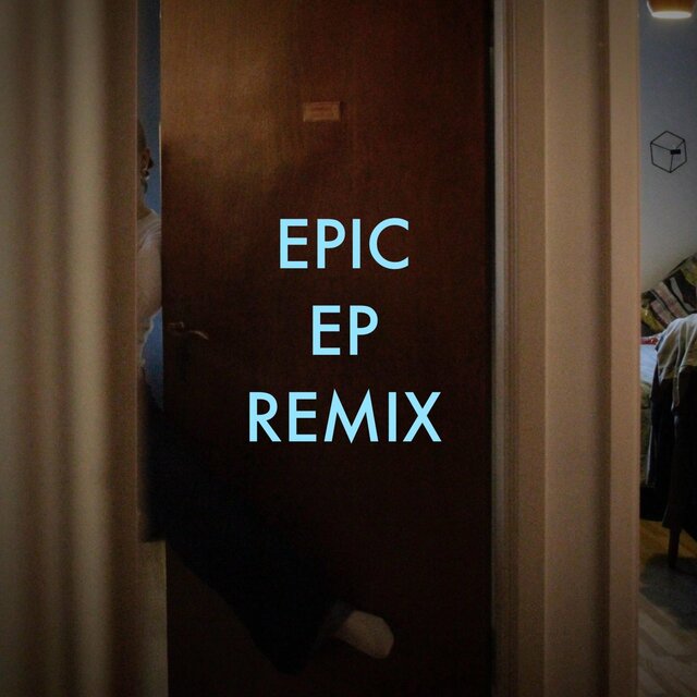 Epic EP remix