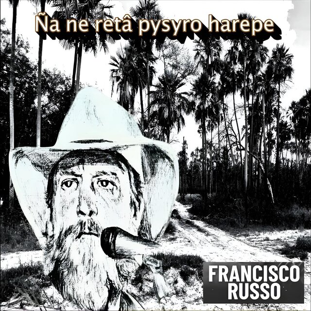 Ñane Retã Pysyrõ Harépe