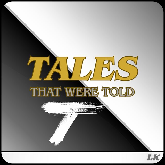 Tales That Were Told