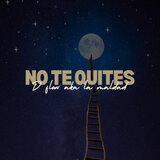 No Te Quites