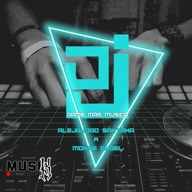 Dj Dame Mas Música (feat. Monse Angel) (extendida)