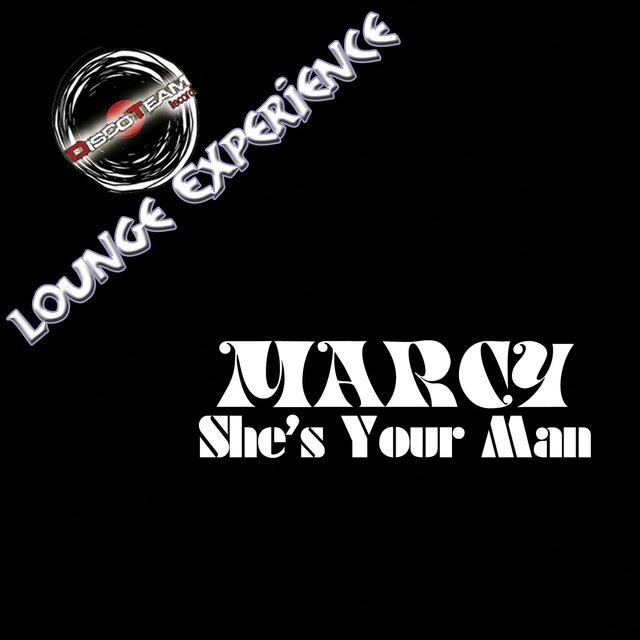 She's Your Man (Lounge Experience)