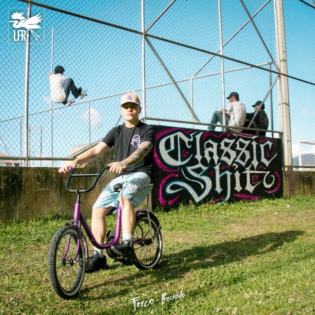 Classic shit (feat. Preciado & Flax Bay)