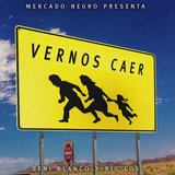 Vernos Caer