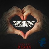 YOUR LUV (BORN DEVD REMIX)