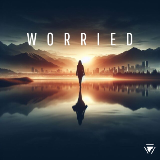 Worried (Radio Edit)
