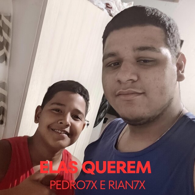 ELAS QUEREM (feat. Pedro7x)