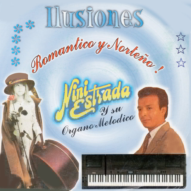 Ilusiones - Romantico y Norteno!