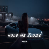 Hold Me Close (Extended Mix)