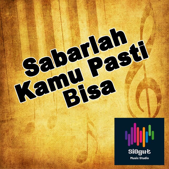 Sabarlah Kamu Pasti Bisa