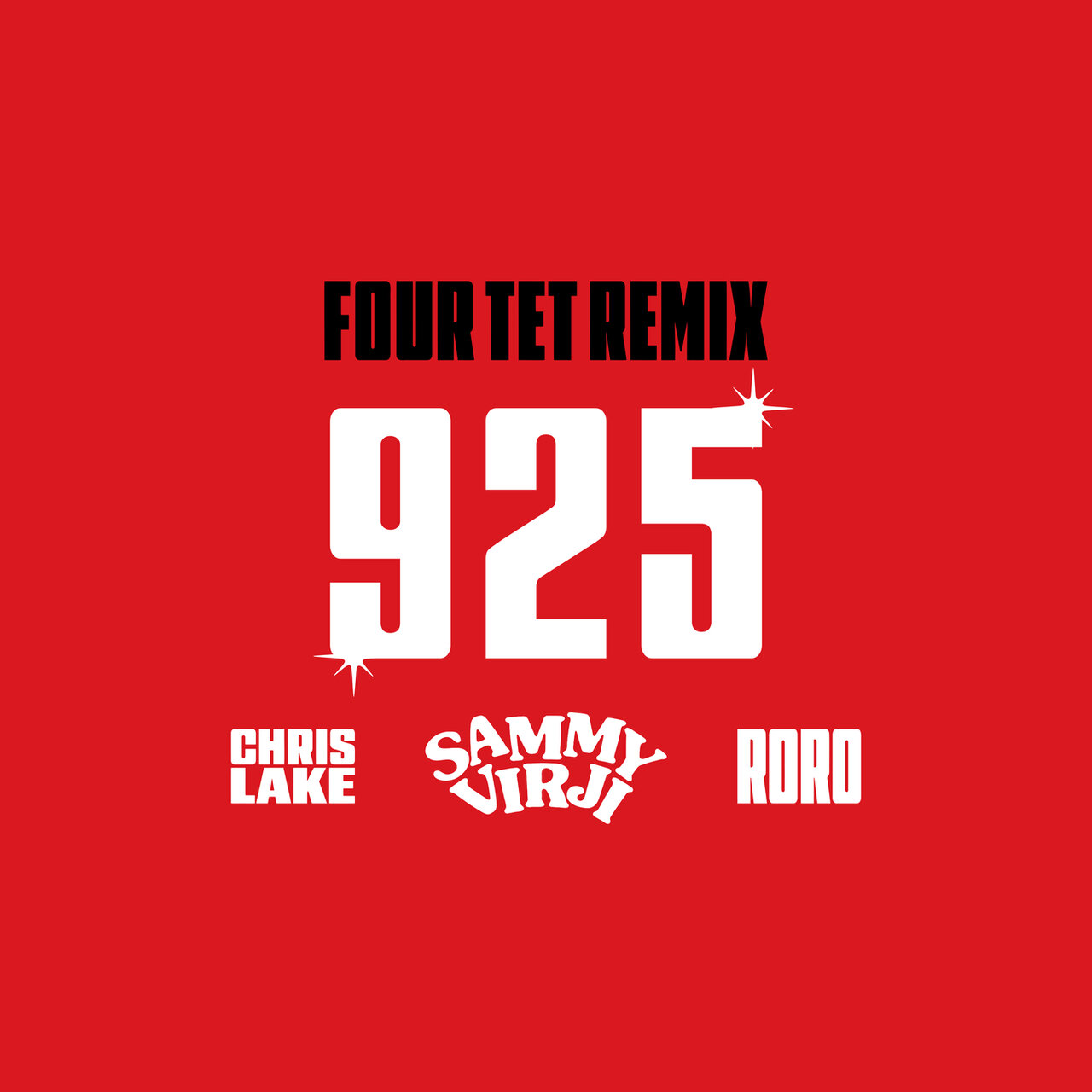 925 (Four Tet Remix) by Sammy Virji, Chris Lake & RoRo on TIDAL