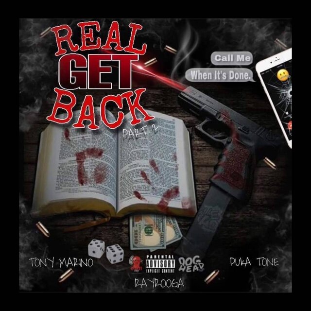 Real Get Bakk Pt. 2 (feat. Puka Tone & RayRooga)