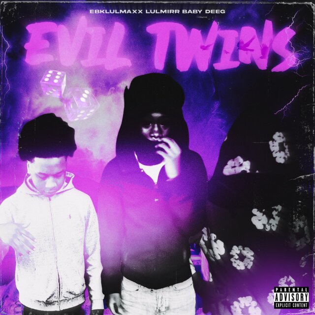 Evil Twins (feat. LulMirr & Baby Deeg)