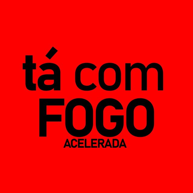 TÁ COM FOGO (Remastered 2025)