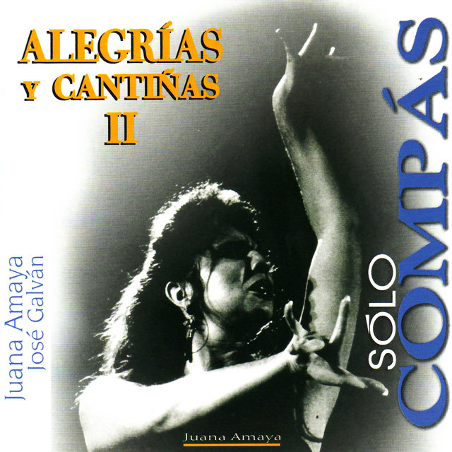 Solo Compas - Alegrias II y Cantinas