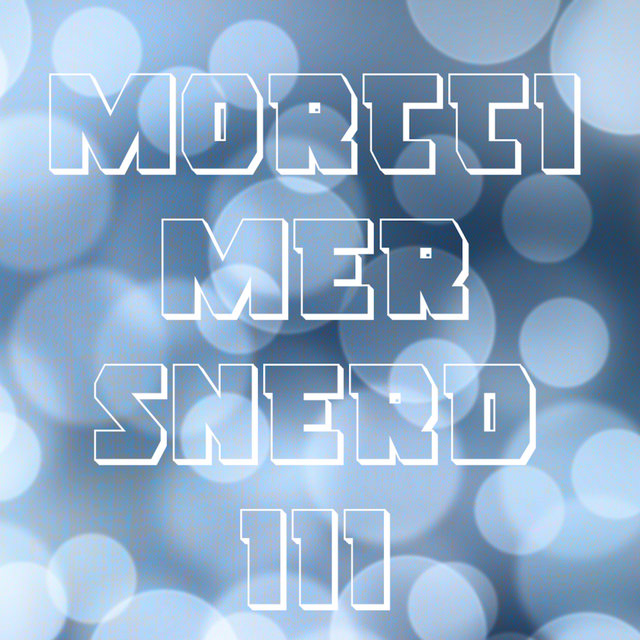 Rewind: The Morttimer Snerd III Movement